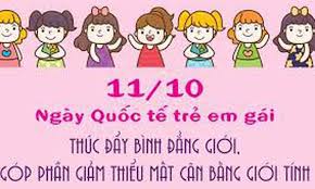 Truyên truyền Hưởng ứng ngày Quốc tế trẻ em gái 11/10.
