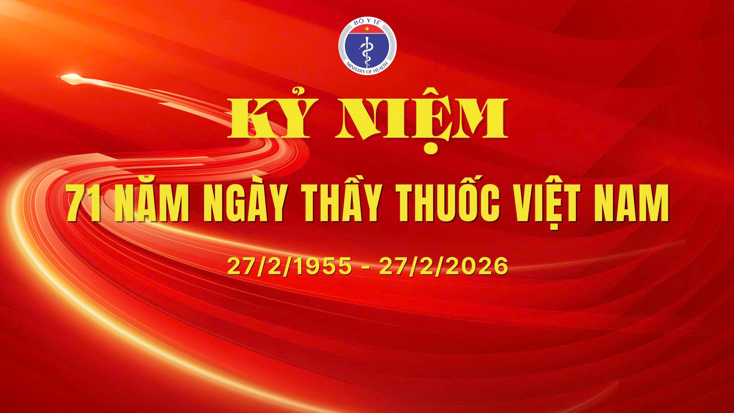 BÀI TUYÊN TRUYỀN KỶ NIỆM NGÀY 27/2 – NGÀY THẦY THUỐC VIỆT NAM